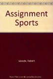 Assignment Sports Revised  9780060239084 Front Cover