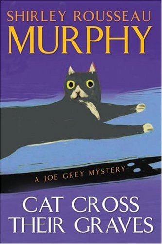 Cat Cross Their Graves   2005 9780060578084 Front Cover