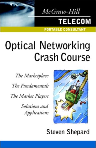 Optical Networking Crash Course   2001 9780071372084 Front Cover