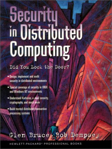 Security in Distributed Computing Did You Lock the Door?  1997 9780131829084 Front Cover