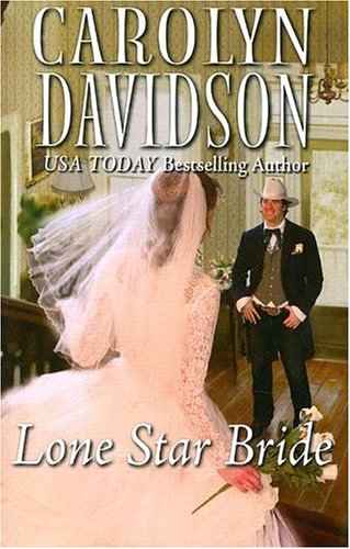 Lone Star Bride   2006 9780373294084 Front Cover