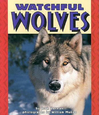 Watchful Wolves  PrintBraille  9780613439084 Front Cover
