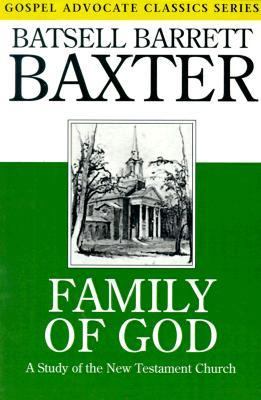 Family of God : A Study of the New Testament Church 2nd 9780892252084 Front Cover