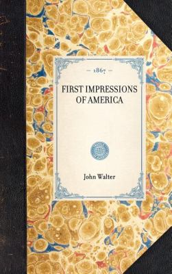 First Impressions of America  N/A 9781429004084 Front Cover