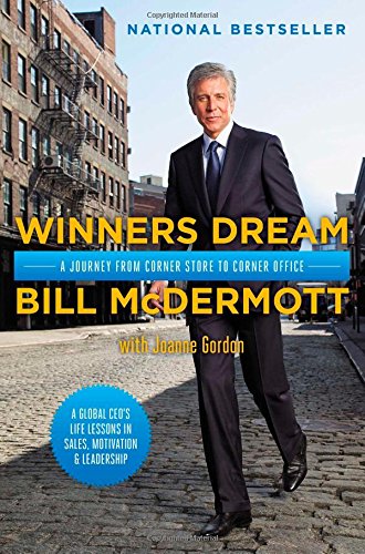 Winners Dream A Journey from Corner Store to Corner Office  2014 9781476761084 Front Cover