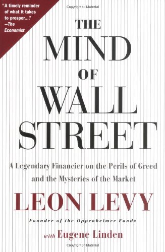 Mind of Wall Street A Legendary Financier on the Perils of Greed and the Mysteries of the Market N/A 9781586482084 Front Cover