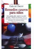 Guia Del Doctor. Remedios Caseros Para Ninos / The Doctor's Book of Home Remedies for Children:  2004 9788436809084 Front Cover
