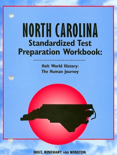 World History - The Human Journey : North Carolina Edition - Standard Test Preparation Workbook 3rd 9780030699085 Front Cover
