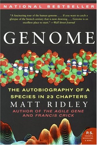 Genome The Autobiography of a Species in 23 Chapters  2006 9780060894085 Front Cover