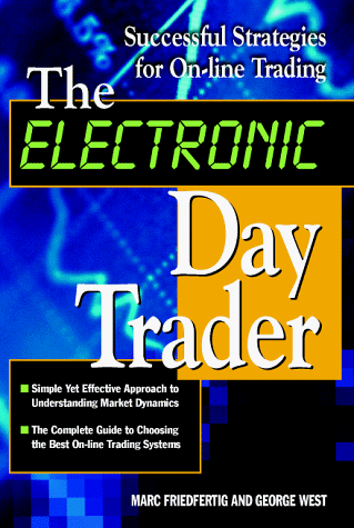 Electronic Day Trader Successful Strategies for On-Line Trading  1998 9780070158085 Front Cover