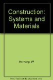 Construction : Systems and Materials N/A 9780131695085 Front Cover