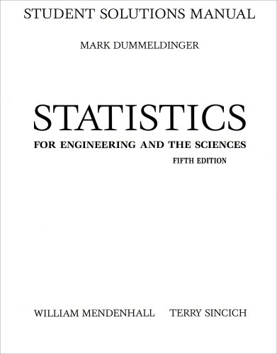 Statistics for Engineering and the Sciences  5th 2007 9780131877085 Front Cover