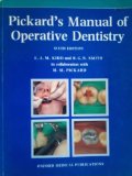 Pickard's Manual of Operative Dentistry  6th 1990 9780192618085 Front Cover