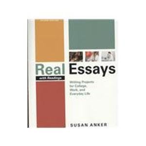 Real Essays with Readings 2nd ed + ESL Workbook + Exercise Central to Go +  Quick Reference Card  for Real Essays + Writing Guide Software:  2007 9780312485085 Front Cover