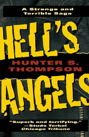 Hell's Angels A Strange and Terrible Saga  1995 9780345410085 Front Cover