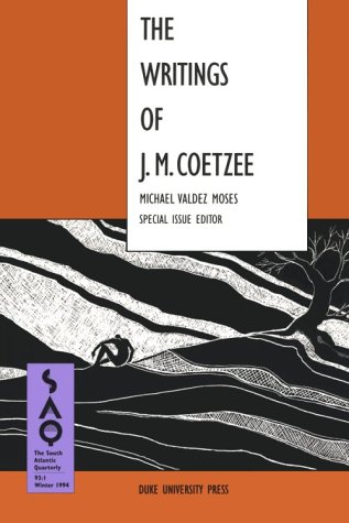 Writings of J. M. Coetzee   1994 9780822364085 Front Cover