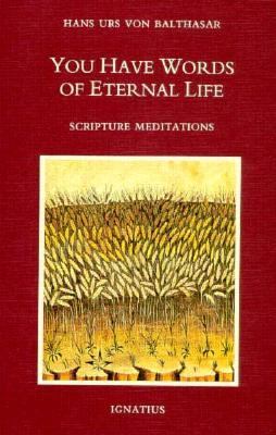 You Have Words of Eternal Life  N/A 9780898703085 Front Cover