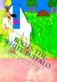Boots the White Buffalo A Story to Keep with You Large Type  9781456302085 Front Cover