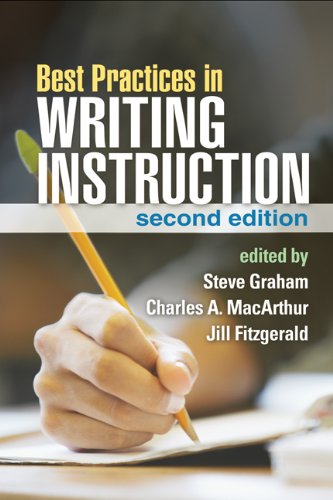 Best Practices in Writing Instruction  2nd 2013 (Revised) 9781462510085 Front Cover
