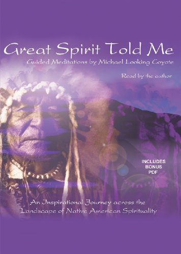Great Spirit Told Me: Library Edition  2013 9781482914085 Front Cover
