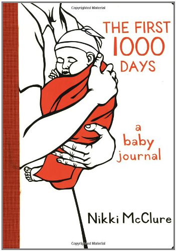 First 1000 Days A Baby Journal N/A 9781570615085 Front Cover