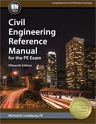 Civil Engineering Reference Manual for the PE Exam  15th 2015 9781591265085 Front Cover