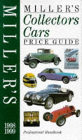 Miller's Collector's Cars Price Guide, 1998-1999   1997 9781840000085 Front Cover
