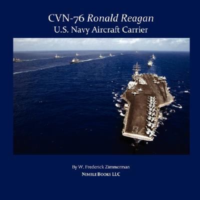 Cvn-76 Ronald Reagan, U S Navy Aircraft Carrier N/A 9781934840085 Front Cover
