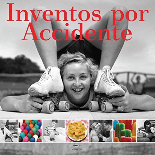 Inventos Por Accidente   2010 9786074042085 Front Cover
