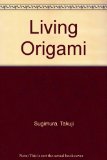 Living Origami Reprint  9780060970086 Front Cover