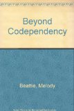 Beyond Codependency And Getting Better All the Time N/A 9780062554086 Front Cover