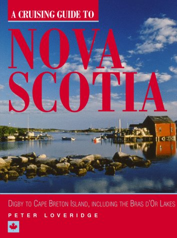 Cruising Guide to Nova Scotia Digby to Cape Breton Island, Including the Bras d'Or Lakes  1997 9780070388086 Front Cover