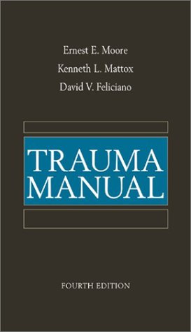 Trauma Manual, Fourth Edition  4th 2003 9780071365086 Front Cover