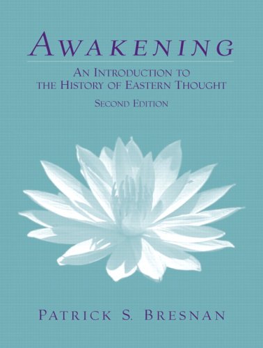 Awakening An Introduction to the History of Eastern Thought 2nd 2003 9780130989086 Front Cover