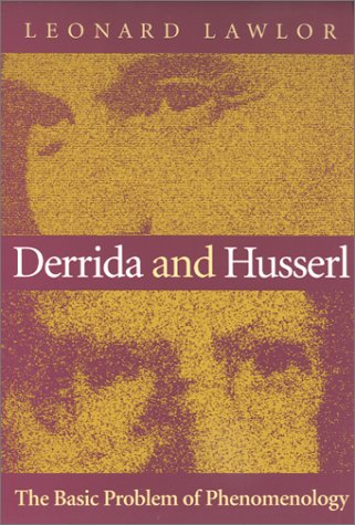 Derrida and Husserl The Basic Problem of Phenomenology  2002 9780253215086 Front Cover