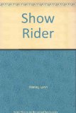 Show Rider N/A 9780399209086 Front Cover