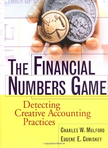 Financial Numbers Game Detecting Creative Accounting Practices  2002 9780471370086 Front Cover