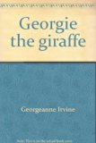 Georgie the Giraffe N/A 9780516093086 Front Cover