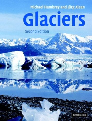 Glaciers  2nd 2004 (Revised) 9780521828086 Front Cover