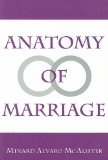 Anatomy of Marriage  N/A 9780533159086 Front Cover