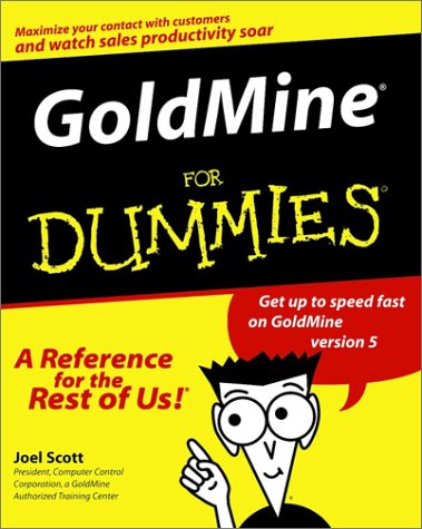 GoldMine for Dummies   2000 9780764506086 Front Cover