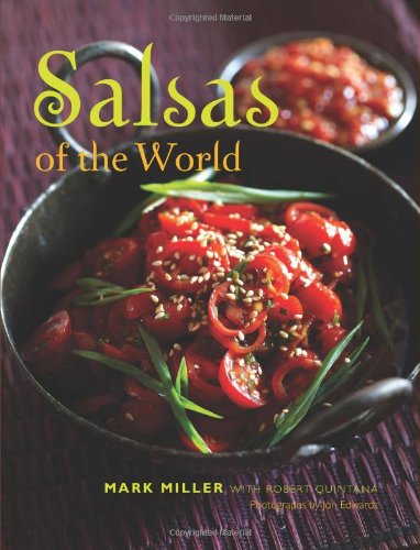 Salsas of the World   2011 9781423622086 Front Cover