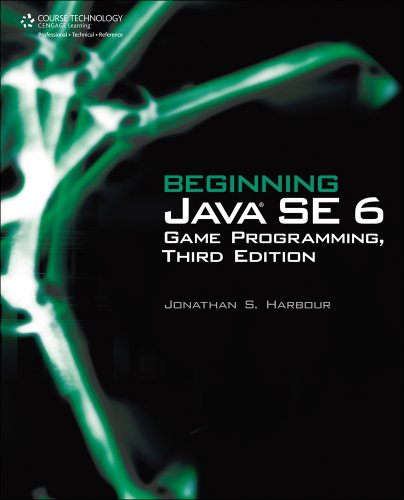 Beginning Java SE 6 Game Programming  3rd 2012 (Revised) 9781435458086 Front Cover