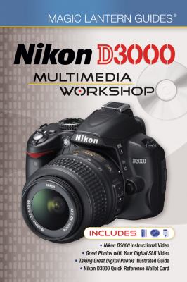Magic Lantern Guides - Nikon D3000 Multimedia Workshop  N/A 9781600593086 Front Cover