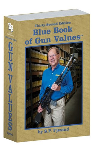 Blue Book of Gun Values 32nd Edition  32nd 2011 9781936120086 Front Cover