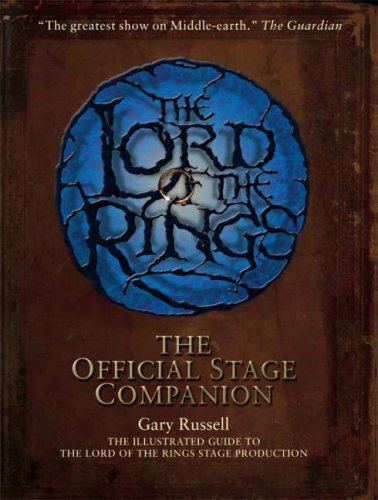 The Lord of the Rings: The Official Stage Companion N/A 9780007219087 Front Cover