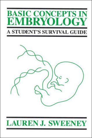 Basic Concepts in Embryology A Student's Survival Guide  1998 9780070633087 Front Cover