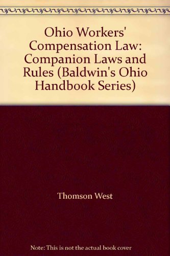 Ohio Workers' Compensation Law:  2009 9780314995087 Front Cover