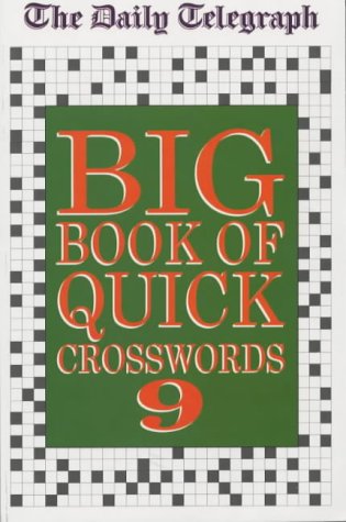 The "Daily Telegraph" Big Book of Quick Crosswords (Crossword) N/A 9780330412087 Front Cover