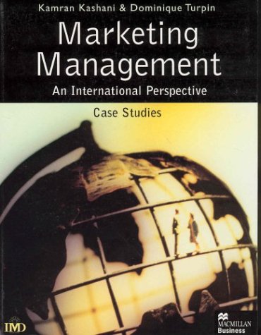 Marketing Management An International Perspective, Case Studies  2001 (Revised) 9780333750087 Front Cover